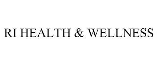 RI HEALTH & WELLNESS trademark