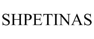 SHPETINAS trademark