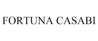 FORTUNA CASABI trademark