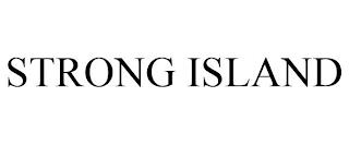 STRONG ISLAND trademark