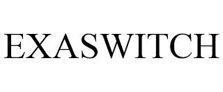 EXASWITCH trademark