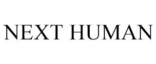 NEXT HUMAN trademark