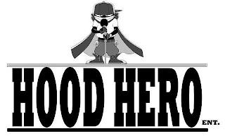 HOOD HERO ENT. trademark