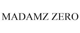 MADAMZ ZERO trademark