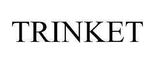 TRINKET trademark