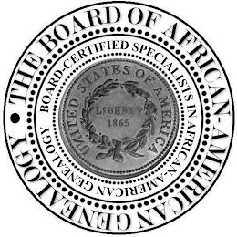 THE BOARD OF AFRICAN AMERICAN GENEALOGY BOARD CERTIFIED SPECIALIST IN AFRICAN AMERICAN GENEALOGY trademark