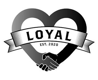 LOYAL EST. 2020 trademark