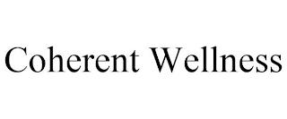 COHERENT WELLNESS trademark