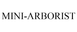 MINI-ARBORIST trademark