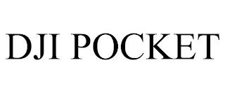 DJI POCKET trademark