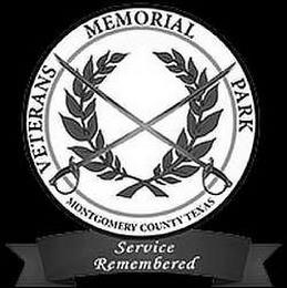 VETERANS MEMORIAL PARK MONTGOMERY COUNTY TEXAS SERVICE REMEMBERED trademark