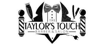 THE TAYLOR'S TOUCH BARBER & SALON trademark