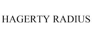 HAGERTY RADIUS trademark