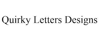 QUIRKY LETTERS DESIGNS trademark