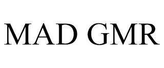 MAD GMR trademark