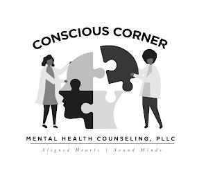 CONSCIOUS CORNER MENTAL HEALTH COUNSELING, PLLC. ALIGNED HEARTS SOUND MINDS. trademark