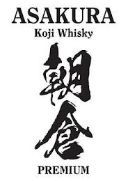 ASAKURA KOJI WHISKY PREMIUM trademark