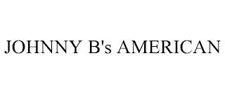 JOHNNY B'S AMERICAN trademark