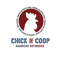 CHICK N COOP, AMERICAN ROTISSERIE trademark