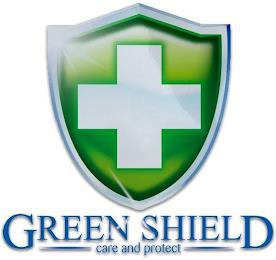 GREEN SHIELD CARE AND PROTECT trademark