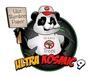 ULTRA KOSMIC 9 USE BAMBOO PAPER NO MORE TREES trademark