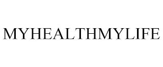 MYHEALTHMYLIFE trademark