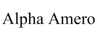 ALPHA AMERO trademark