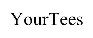 YOURTEES trademark