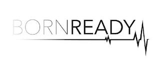 BORNREADY trademark