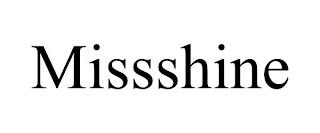 MISSSHINE trademark