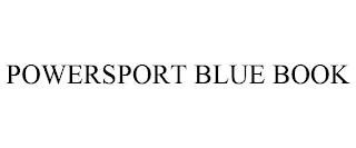 POWERSPORT BLUE BOOK trademark