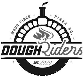 DOUGHRIDERS · WOOD FIRED · PIZZA CO. · EST. 2020 trademark