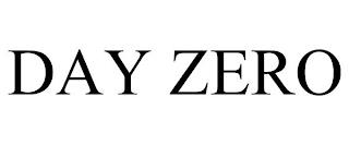 DAY ZERO trademark