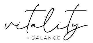 VITALITY X BALANCE trademark