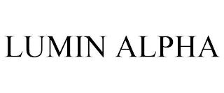 LUMIN ALPHA trademark