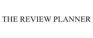 THE REVIEW PLANNER trademark