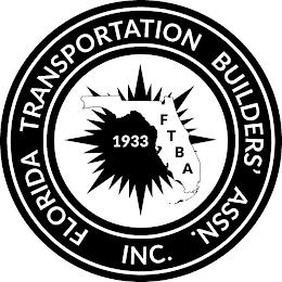 FLORIDA TRANSPORTATION BUILDERS' ASSN. INC. FTBA 1933 trademark