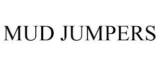 MUD JUMPERS trademark