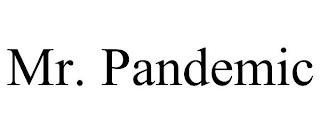 MR. PANDEMIC trademark