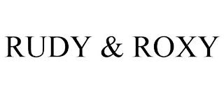 RUDY & ROXY trademark