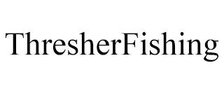 THRESHERFISHING trademark