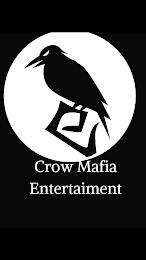 CROW MAFIA ENTERTAINMENT trademark