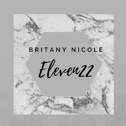 BRITANY NICOLE ELEVEN22 trademark