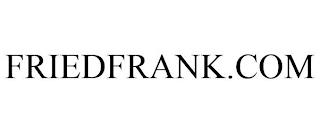 FRIEDFRANK.COM trademark