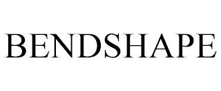 BENDSHAPE trademark