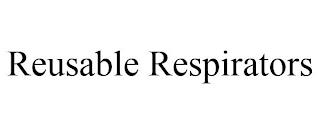 REUSABLE RESPIRATORS trademark