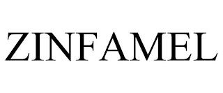 ZINFAMEL trademark