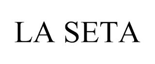 LA SETA trademark