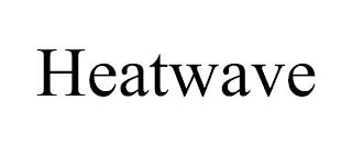 HEATWAVE trademark