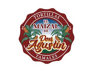 TORTILLAS, EL MAIZAL DE DON AGUSTIN TAMALES trademark